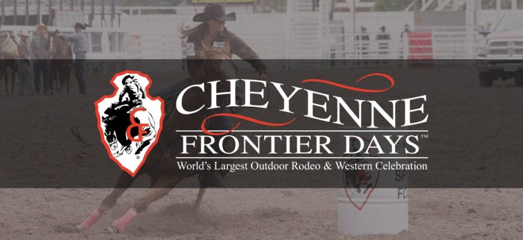 Cheyenne Frontier Days. Celebrating our Western Roots with A Festival Unlike Any Other. July 20-29, 2018.