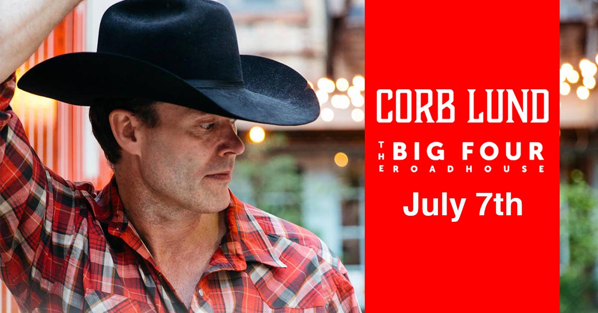 See Corb Lund, The Sheepdogs, Blackie, the Rodeo Kings, and more all at the Big Four Roadhouse!