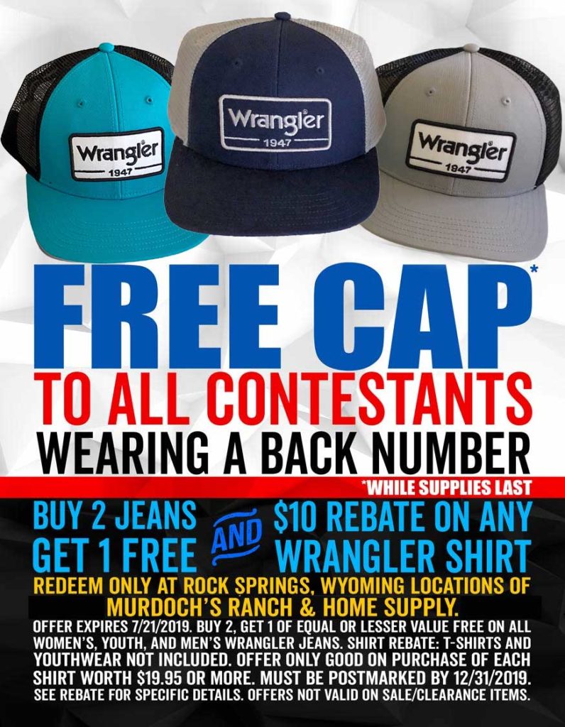 Come to Murdoch’s in Rock Springs with your contestant back number on, and receive a FREE Wrangler t-shirt & FREE Wrangler cap.