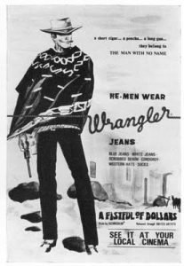 Wrangler History, Wrangler Advertising, Clint Eastwood, Fistful of Dollars