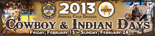  2013 CASA GRANDE AZ COWBOY & INDIAN DAYS PARADE AND RODEO