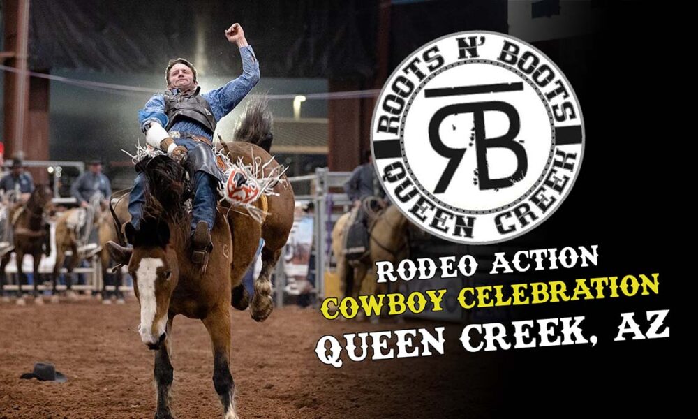 Roots N' Boots Rodeo Queen Creek AZ 2024: A Cowboy Celebration
