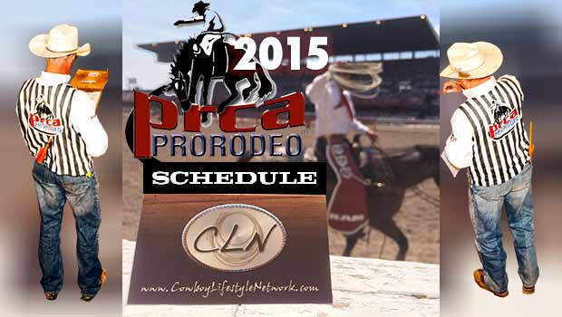 The Professional Rodeo Cowboys Association (PRCA) Schedule 2015 