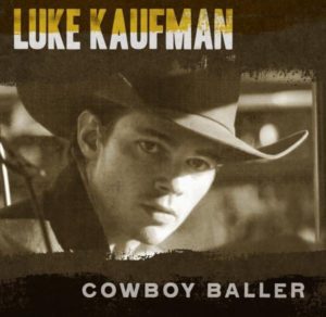 Luke Kaufman, Cowboy Baller