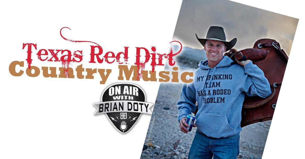 On Air with Brian Doty: Texas Red Dirt Country Music Episode 4-15-17