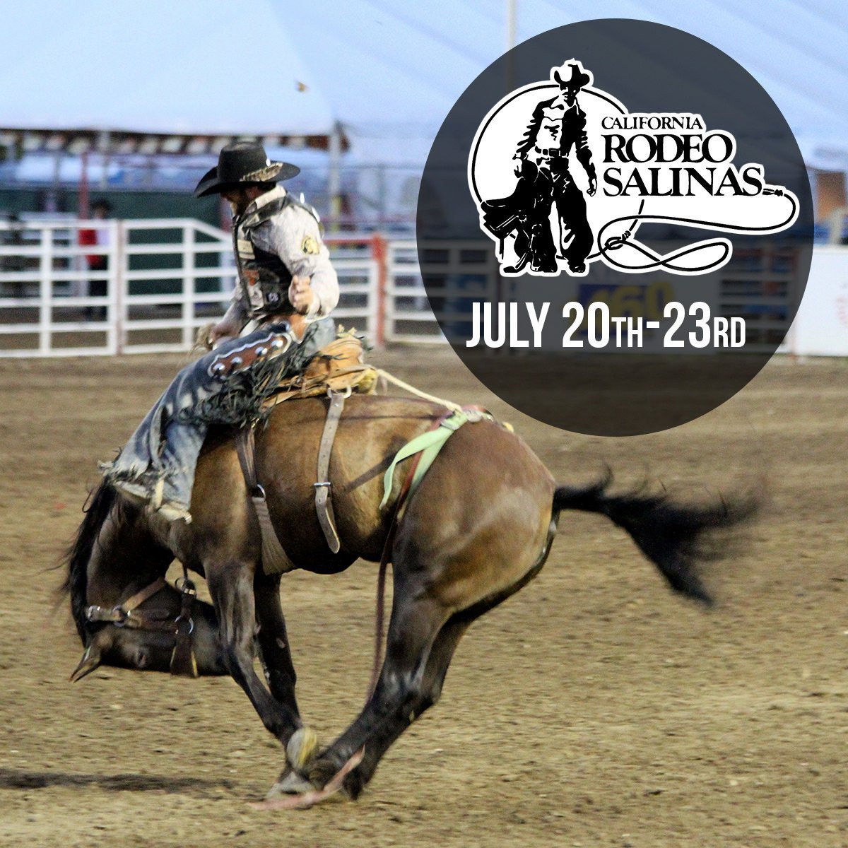 California Rodeo Salinas July 20th - 23rd 2017
