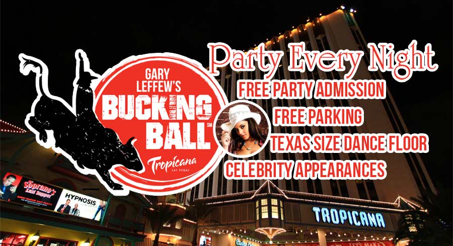 GARY LEFFEW'S BUCKING BALL LAS VEGAS NFR PARTY EVERY NIGHT