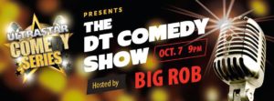 DT Comedy Show returns October 7 to UltraStar Multi-tainment Center at Ak-Chin Circle