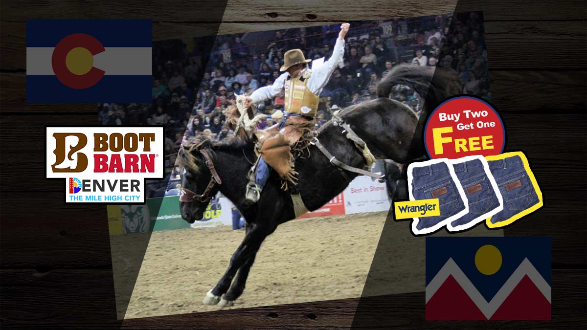 Boot Barn Wrangler Jeans Buy 2, Get one FREE offer during the National Western Stock Show and Rodeo 2018