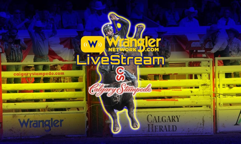 Wrangler Network FREE Calgary Stampede 2018 Live Stream