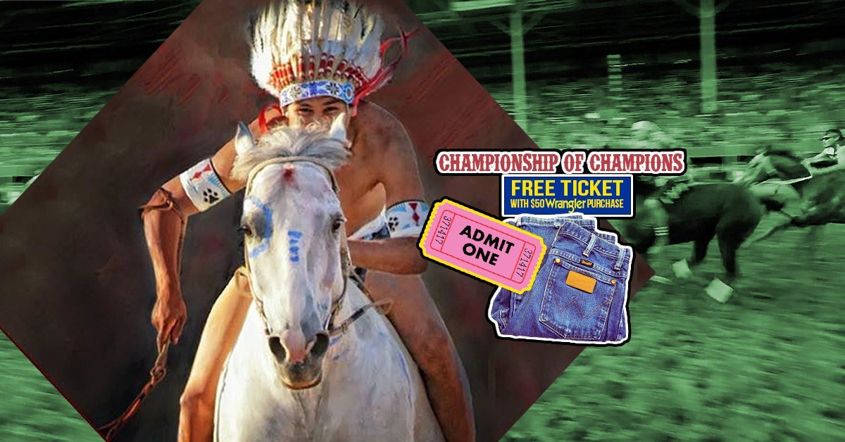 Buy Wrangler Get FREE Tickets to Indian Relay Races HNIRC!