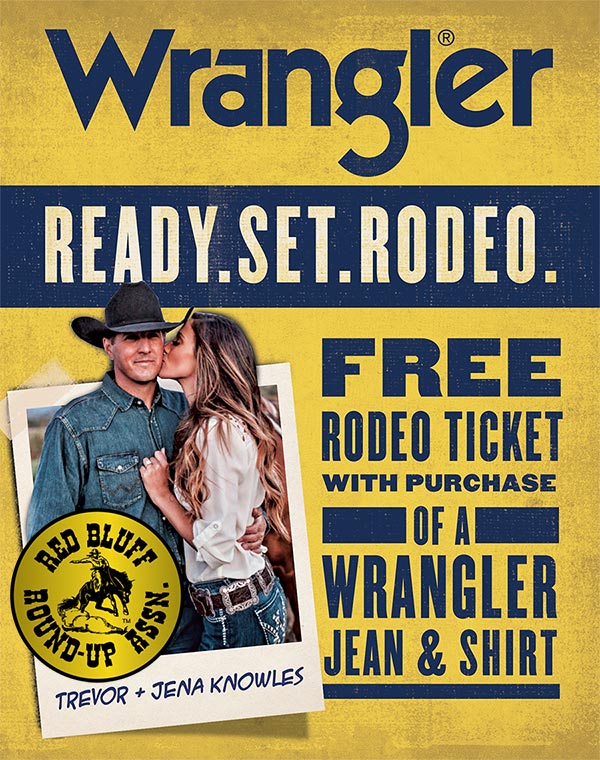 Buy Wrangler Get FREE Tix to Red Bluff Round-Up 2019!