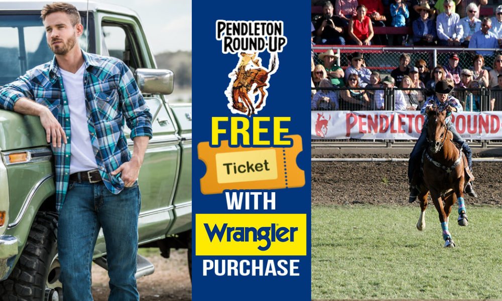 Buy Wrangler Get FREE Tickets to Pendleton RoundUp 2019! Cowboy