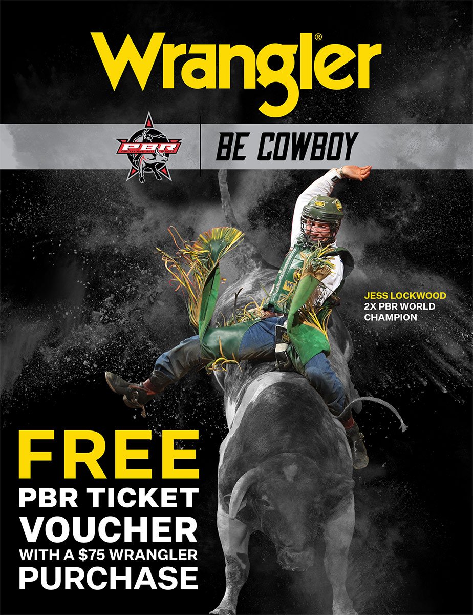 **Offer valid on all men’s, women’s, or youth Wrangler products. Free Rodeo Ticket voucher with $75.00 purchase of Wrangler Jeans and Shirts.