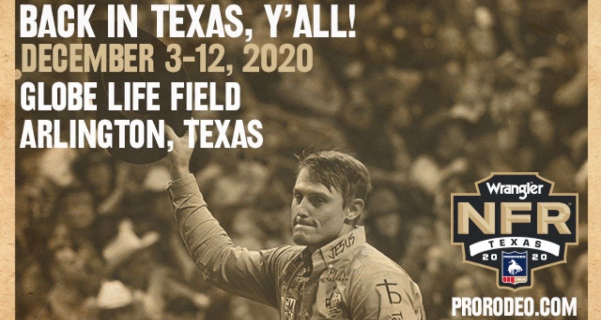 2020 NFR Moved to Arlington's Globe Life Field