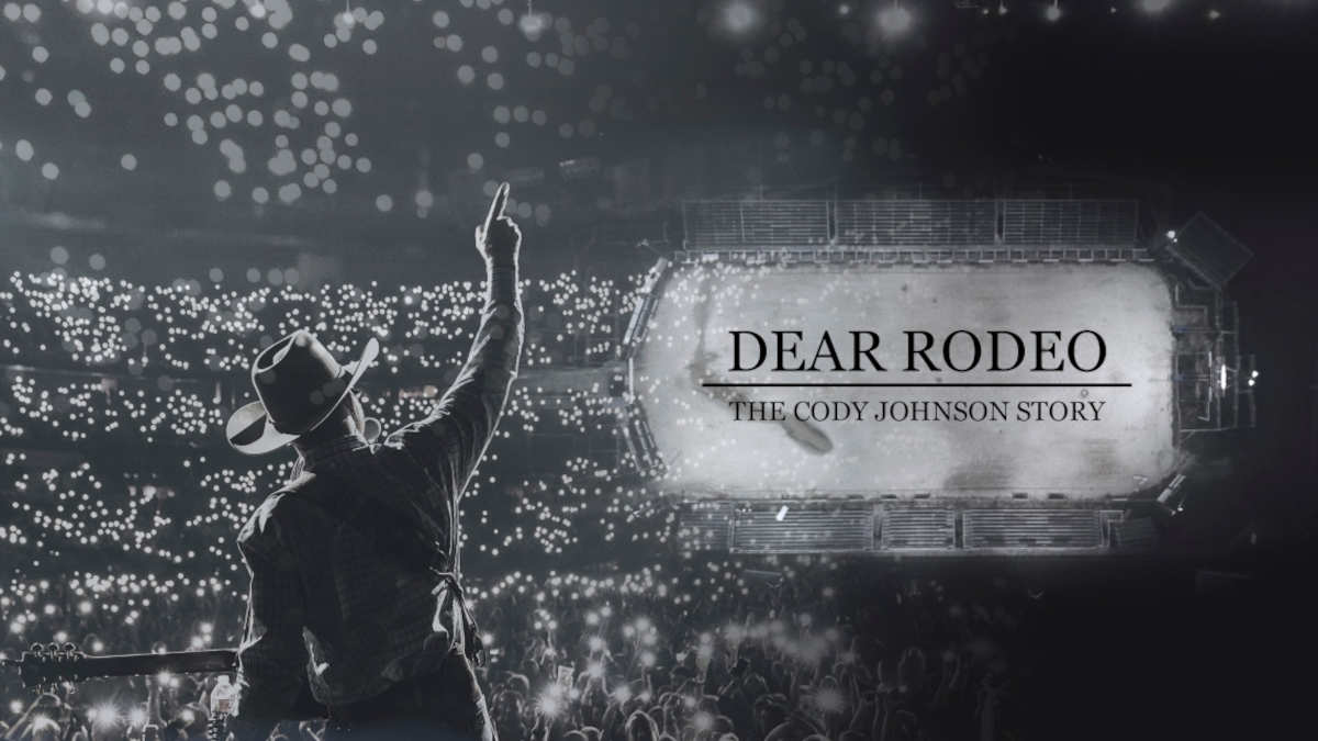 Dear Rodeo The Cody Johnson Story - Cowboy Lifestyle Network