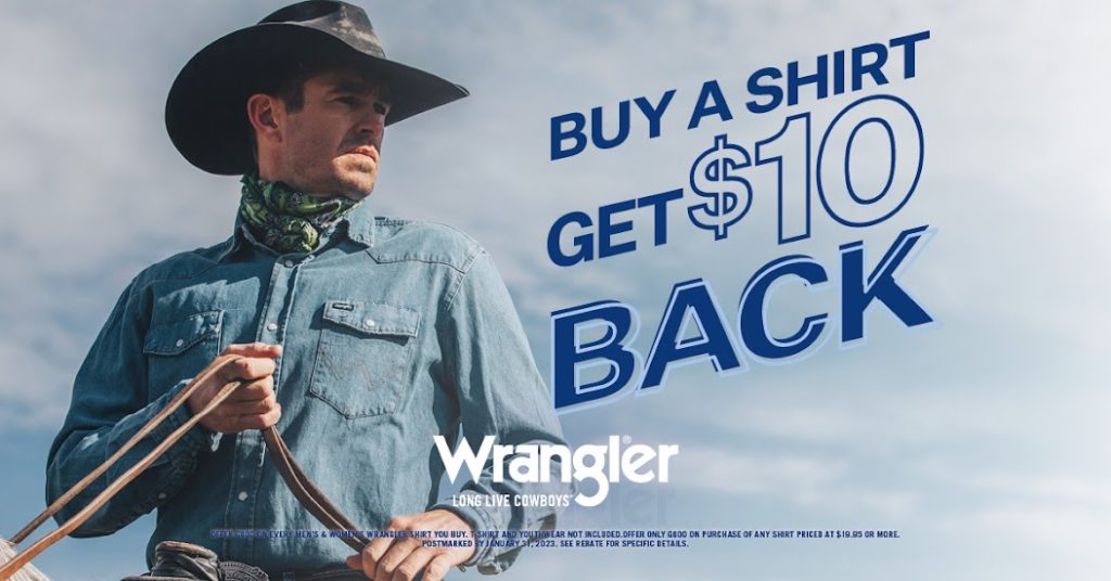     Houston Wrangler Buy 2 Get 1 FREE on all Cowboy Cut products with $10.00 mail-in rebate on shirts! 