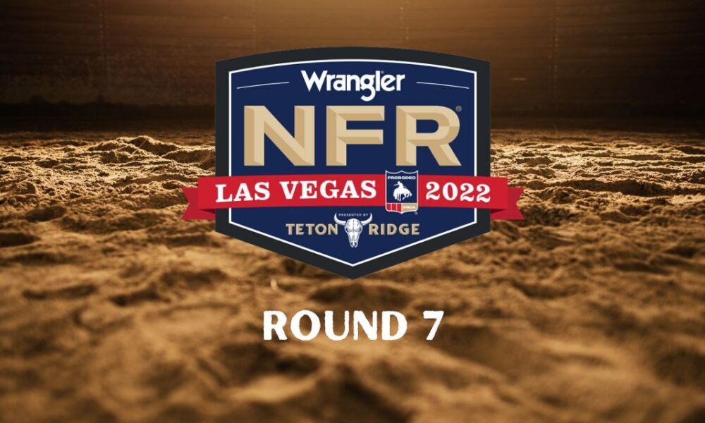 Wrangler NFR Round 7 Results & Recap Cowboy Lifestyle Network