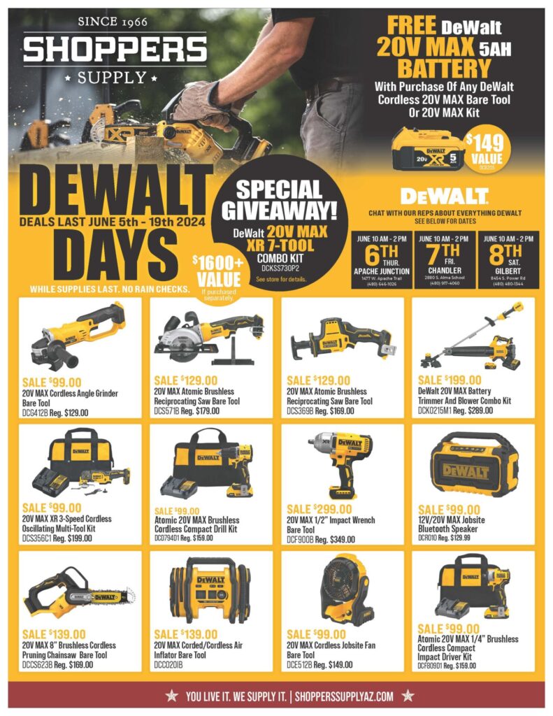 Shoppers Supply DeWalt Days Tool Sale June 5th-19th. Chat with expert DeWalt Reps 6th-7th-8th about everything DeWalt! 