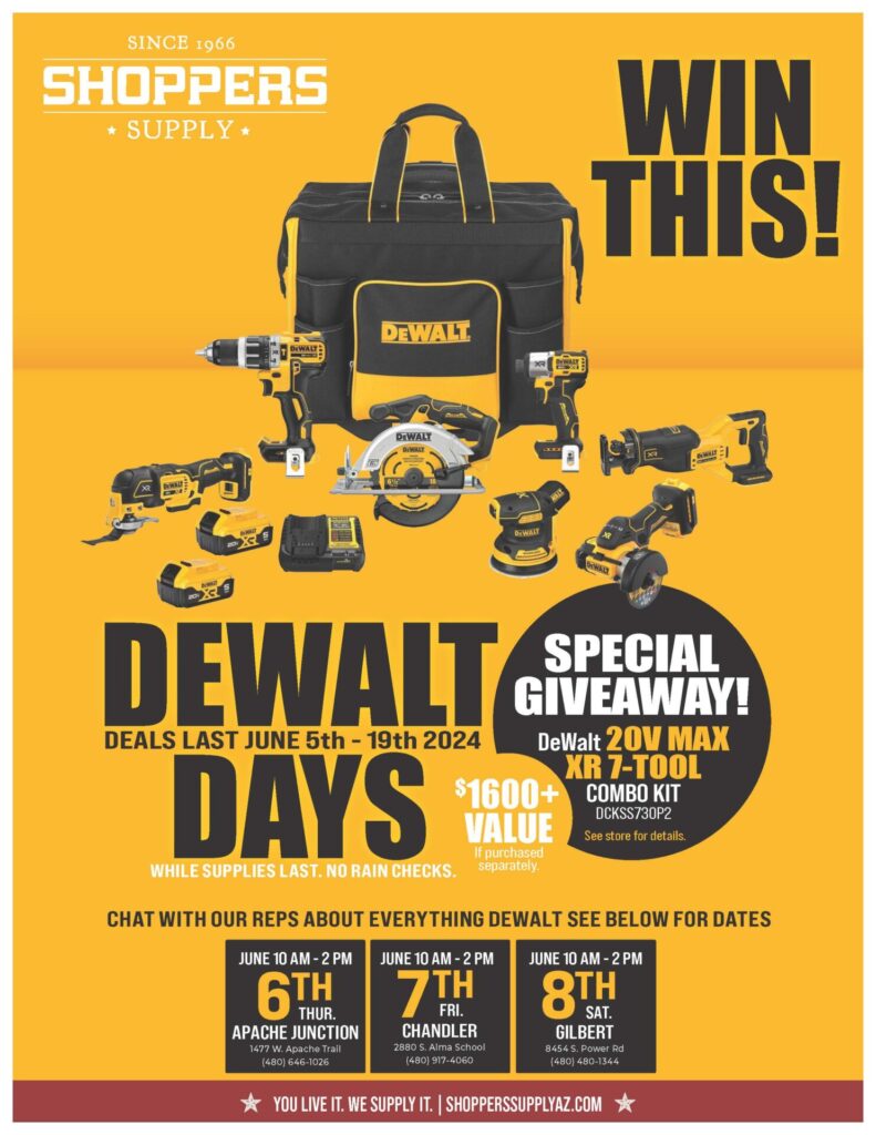 Shoppers Supply DeWalt Days Tool Sale June 5th-19th. Chat with expert DeWalt Reps 6th-7th-8th about everything DeWalt! 