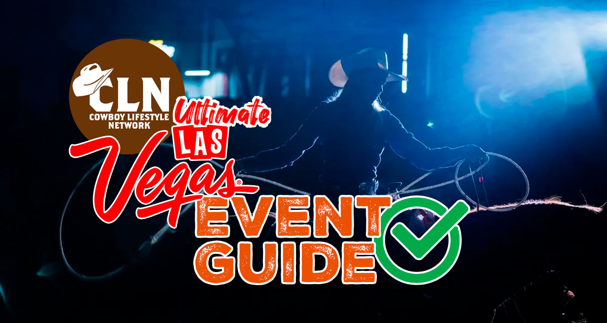 CLN’s Ultimate Guide to Competitions in Las Vegas during the Wrangler NFR