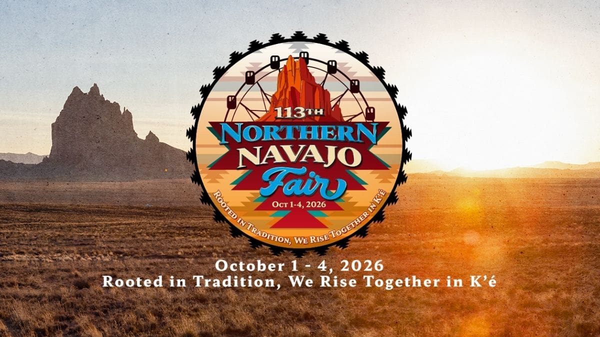 Northern Navajo Nation Fair 2026: Rooted in Tradition, We Rise Together in K’é